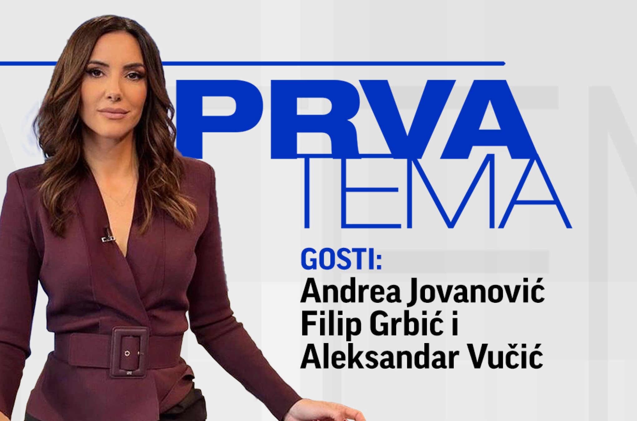 Prva tema - Sreda, 21. oktobar - Gosti: Andrea Jovanović, Filip Grbić i Aleksandar Vučić