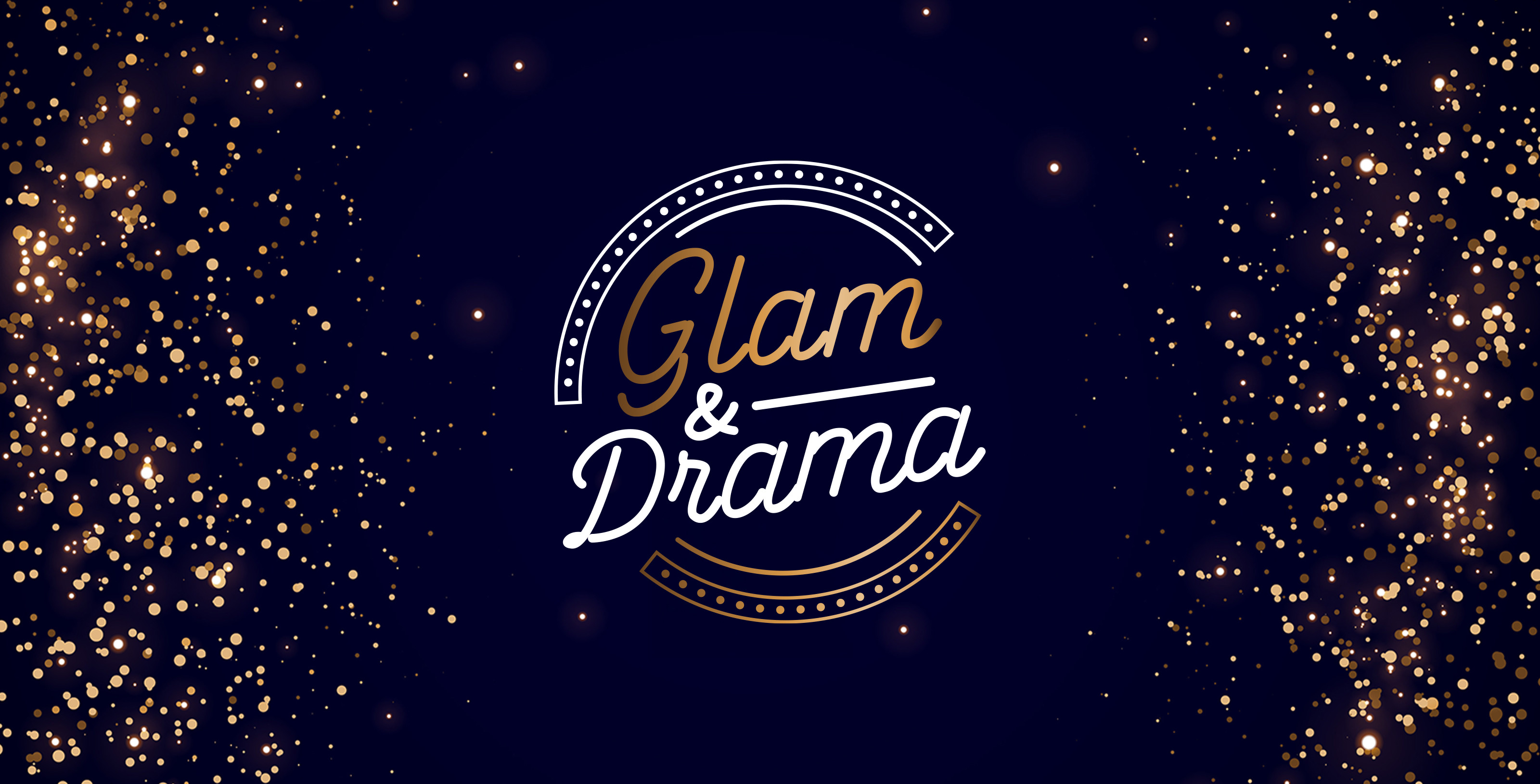 Glam i drama