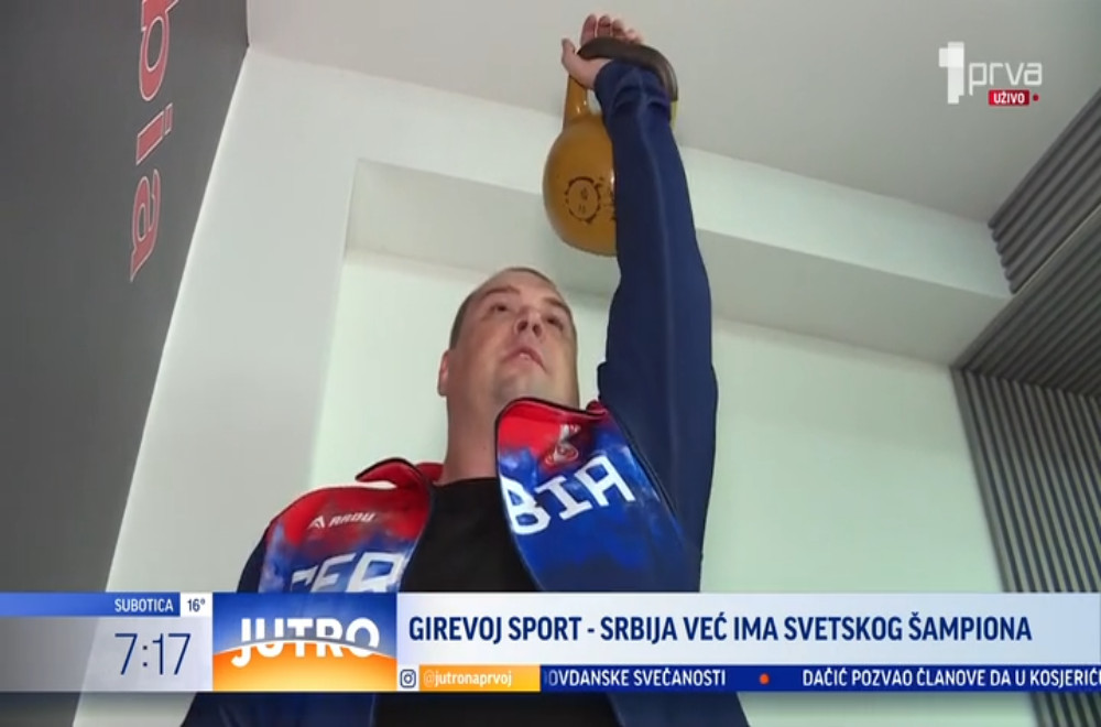 Da li znate šta je GIREVOJ SPORT? Srbija već ima svetskog šampiona!