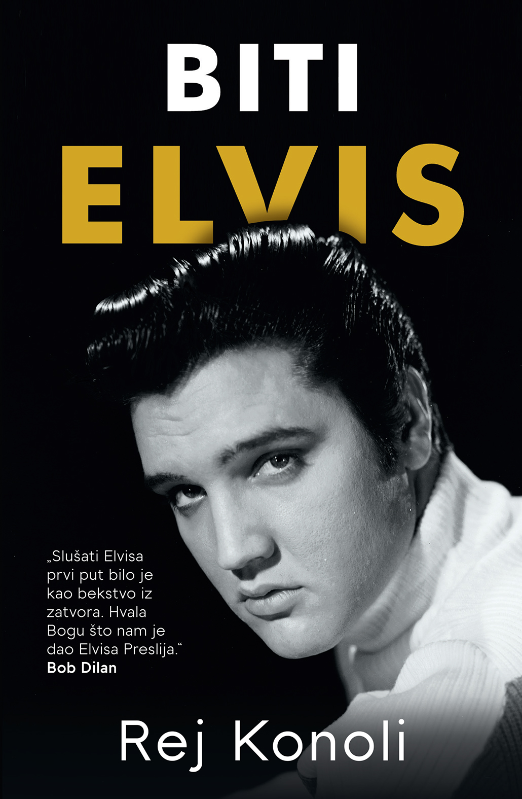 Biti Elvis, foto: Promo Laguna